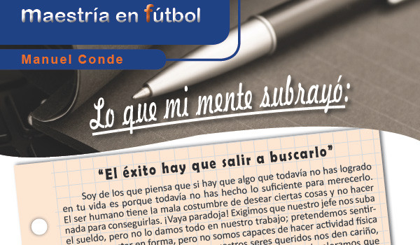 “El éxito hay que salir a buscarlo”